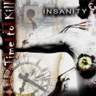 Time To Kill : Insanity
